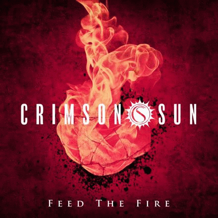 Crimson Sun : Feed the Fire